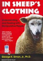 In Sheep's Clothing Understanding and Dealing with Manipulative People